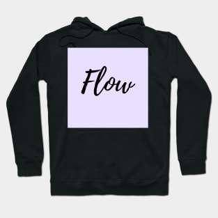 Move with the FLOW Hoodie